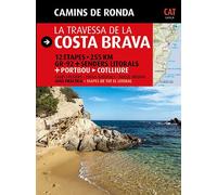 Camins de Ronda, la travessa de la Costa Brava: Camins de Ronda