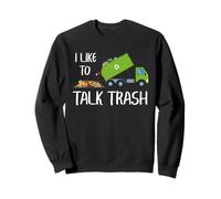 Camion à ordures Parler Trash Funny Dumping Vehicle Art Sweatshirt