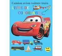 Camion avion voiture train livre de coloriage: 90 grands dessins uniques de véhicules de transport( Voitures, Bateaux, Camions, Avions et plus ), ... anti stress pour les enfants de 2 ans à 5 ans