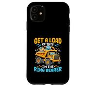 Camion de Mariage Amusant Get A Load of This Im The Ring Bearer Coque pour iPhone 11