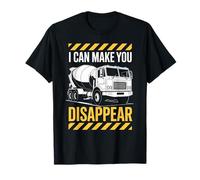 Camion mélangeur à béton Disappear Funny Humour Construction T-Shirt