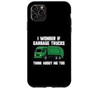 Camion Poubelle I Wonder If Think About Me Coque pour iPhone 11 Pro Max