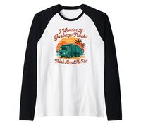 Camion Poubelle I Wonder If Think About Me Manche Raglan