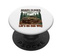 Camion Tout-Terrain Amusant 4x4 Routes fermées Let's Go See Why PopSockets PopGrip Adhésif