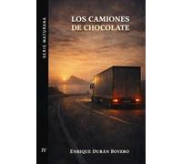 CAMIONES DE CHOCOLATE: Verano del 87, entre España y Francia