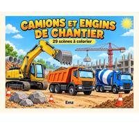 Camions et engins de chantier: 29 scènes à colorier