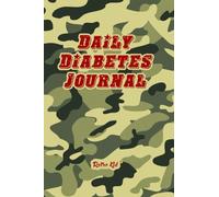 Camo Diabetes Journal for Kids - Easy to Use Blood Sugar Logbook Record (Glycemic, Glucose Tracker) - 20 Weeks with Cute Army and Tank Illustrations - Easy Daily Readings for Boys and Girls