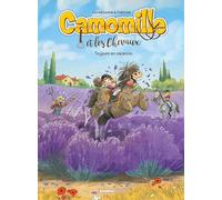 Camomille et les chevaux - tome 12: Toujours en vacances