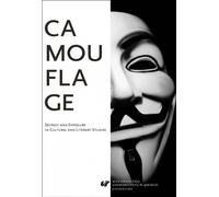 Camouflage. Le secret et l'exposition dans la culture et...