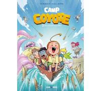 Marc Dubuisson – Camp Coyote T.1 : Les Vacances de la mort – Cartonné – Albin Michel