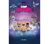 Camp Coyote - tome 2 - Sang dessus dessous