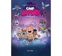 Camp Coyote – Tome 2 : Sang dessus dessous – Les Éditions Albin Michel