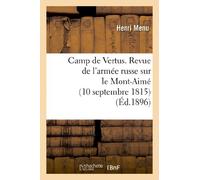 Camp de Vertus. Revue de l'armée russe sur le Mont-Aimé (10 septembre 1815)