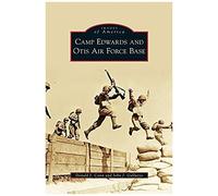 Camp Edwards And Otis Air Force Base