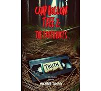 Camp Hollow Tree 2: The Truth Hurts: A blood-soaked slasher sequel packed with secrets, revenge, and one final cut.