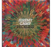 Jeremy Camp – Reckless