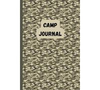 Camp Journal: A Notebook for Campers to Reflect, Record, and Revisit Their Outdoor Adventures | Adults and Teens | 50 pages | 6x9 in.