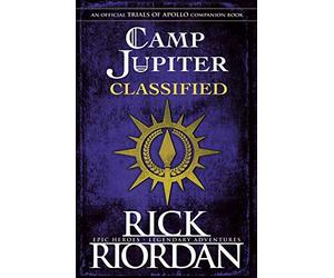 Camp Jupiter Classified: A Probatio's Journal
