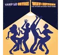 Camp Lo - On The Way Uptown The Uptown Saturday Night Demo - CD - G3z
