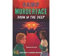 Camp Murderface 2 Doom in the Deep by Josh Berk Hardcover Book Saundra Mitchell Josh Berk (Auteur)