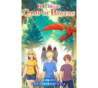 Camp Of Powers: The First Crystal
