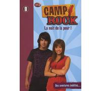 Camp Rock, tome 8 : La Nuit de la Peur !