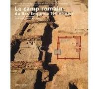 Camp romain du bas-empire a tell el-herr Dominique Valbelle (Auteur)