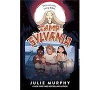 Camp Sylvania - Julie Murphy - HarperCollins Publishers Inc - Livre en Anglais - Paperback Julie MurphyJulie Murphy (Auteur)