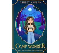 Camp Wonder: And the Enchanted Ferris Wheel