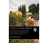 Campagne du Navire l'Espoir de Honfleur 1503-1505. Relation Authentique du Voyage du Capitaine de Gonneville Nouvelles Terres des Indes