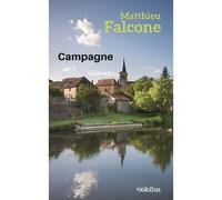 Campagne Edition en gros caractères - Matthieu Falcone - Ookilus Editions - broché - Roman