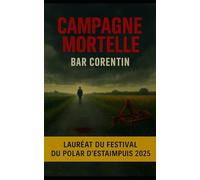 Campagne mortelle