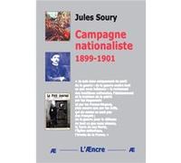 Campagne nationaliste 1899-1901 Jules Soury (Auteur)