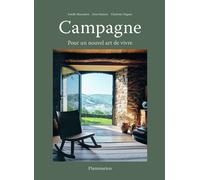 Campagne Pour un nouvel art de vivre - Estelle Marandon - Flammarion - relié - Essai