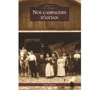 Noël Dijoux – Nos campagnes d'antan