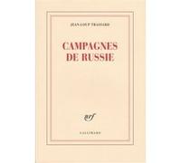Campagnes de Russie - - Jean-Loup Trassard - Gallimard - Livre