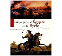 Napoléon Bonaparte – Campagnes d'Égypte et de Syrie – Actes Sud – Relié