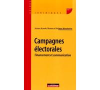 Campagnes éléctorales: Financement et communication