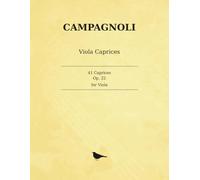 Campagnoli 41 Caprices, Op. 22: 41 Caprices for Solo Viola - the complete Op. 22, edited by Hans Sitt