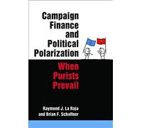 Campaign Finance And Political Polarization