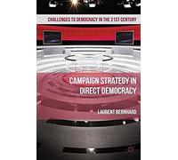 Campaign Strategy In Direct Democracy