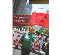 Campaigning for Justice by Jo Becker Jo Becker (Auteur)