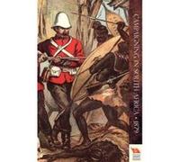 CAMPAIGNING IN SOUTH AFRICAReminiscences of an Officier in 1879 (Zulu War) - [Version Originale] Captain W E Montague 94th Regiment (Auteur)