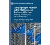 Campaigning On Facebook In The 2019 European Parliament Election