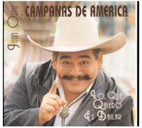 Campanas De America - Lo Que Quiero ES Bailar