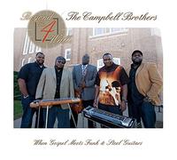The Campbell Brothers – Beyond The 4 Walls – Import