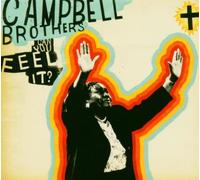 Campbell Brothers - Can You Feel It ?