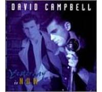 Campbell, David - Yesterday is Now