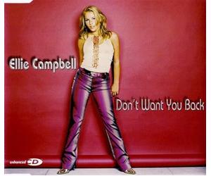 Campbell, Ellie - Don't Want You Back [Import]