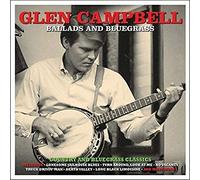 Campbell, Glen - Ballads & Bluegrass [Import]